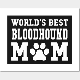 World’s Best Bloodhound Mom Posters and Art